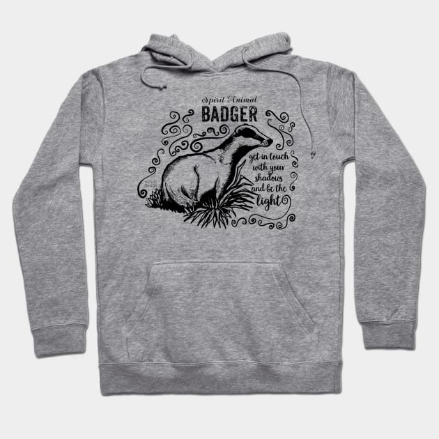 Spirit animal - badger - black Hoodie by mnutz